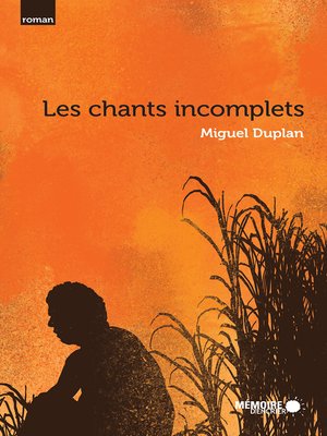 cover image of Les chants incomplets